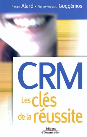 Couverture du produit · CRM : Les clés de la réussite