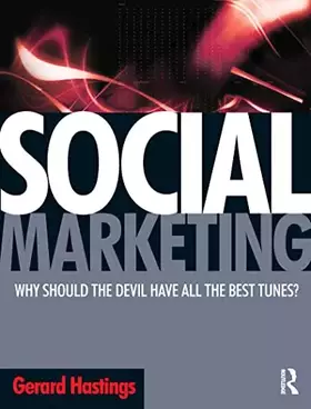 Couverture du produit · Social Marketing: Why should the Devil have all the best tunes?