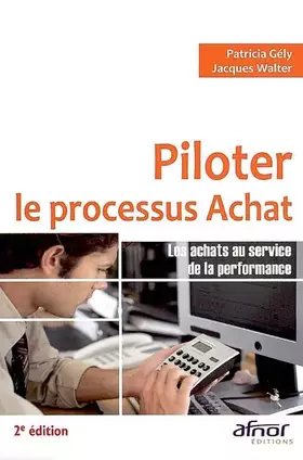 Couverture du produit · Piloter le processus achat: Les achats au service de la performance