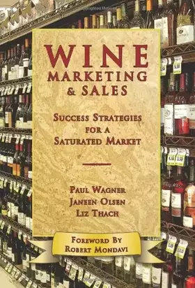 Couverture du produit · Wine Marketing & Sales: Success Strategies for a Saturated Market
