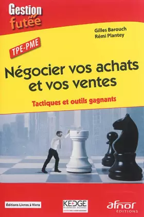Couverture du produit · Négocier vos achats et vos ventes : Tactiques et outils gagnants