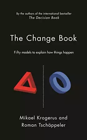 Couverture du produit · The Change Book: Fifty models to explain how things happen