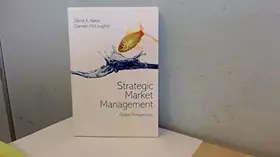Couverture du produit · Strategic Market Management: Global Perspectives