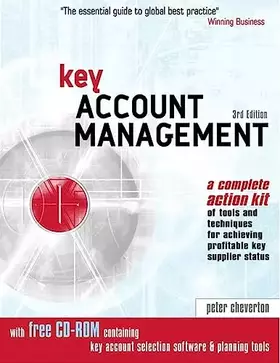 Couverture du produit · Key Account Management: A Complete Action Kit of Tools and Techniques for Achieving Profitable Key Supplier Status (Key Account