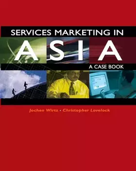 Couverture du produit · Services Marketing In Asia - A Case Book
