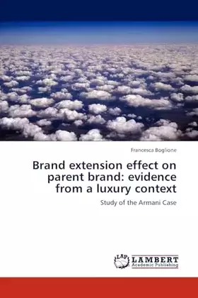 Couverture du produit · Brand extension effect on parent brand: evidence from a luxury context: Study of the Armani Case