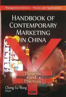Couverture du produit · Handbook of Contemporary Marketing in China: Theories and Practices (Management Science-theory and Applications)