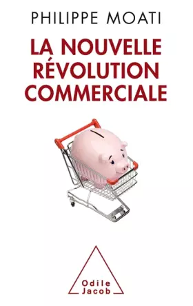Couverture du produit · La Nouvelle Révolution commerciale