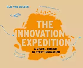 Couverture du produit · The innovation expedition: a visual toolkit to start innovation