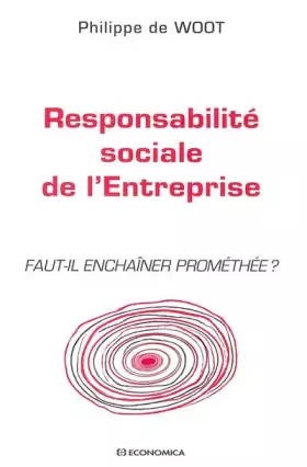 Couverture du produit · Responsabilité sociale de l'entreprise : Faut-il enchaîner Prométhée ?
