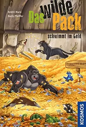 Couverture du produit · Das Wilde Pack, 12, schwimmt im Geld