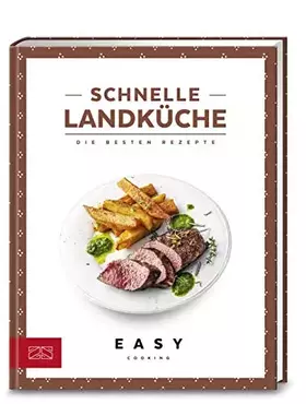 Couverture du produit · Schnelle Landküche: Die besten Rezepte (Easy Kochbücher)