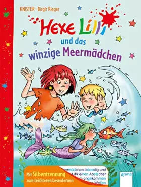 Couverture du produit · Hexe Lilli und das winzige Meermädchen: Mit Silbentrennung zum leichteren Lesenlernen