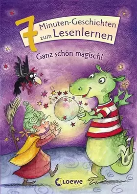 Couverture du produit · Leselöwen - Das Original - 7-Minuten-Geschichten zum Lesenlernen - Ganz schön magisch!: Spannende Kurzgeschichten zum ersten Se