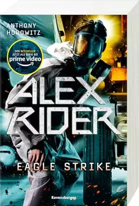 Couverture du produit · Alex Rider, Band 4: Eagle Strike (Geheimagenten-Bestseller aus England ab 12 Jahre) (Alex Rider, 4)