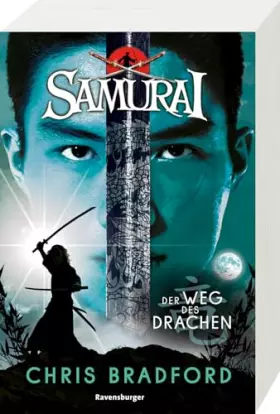 Couverture du produit · Samurai, Band 3: Der Weg des Drachen (spannende Abenteuer-Reihe ab 12 Jahre) (Samurai, 3)