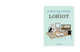 Couverture du produit · Durch die Woche mit Loriot (Kunst)