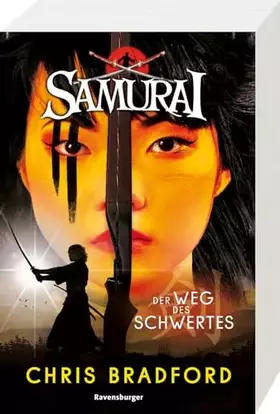 Couverture du produit · Samurai, Band 2: Der Weg des Schwertes (spannende Abenteuer-Reihe ab 12 Jahre) (Samurai, 2)
