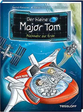 Couverture du produit · Der kleine Major Tom. Band 2. Rückkehr zur Erde