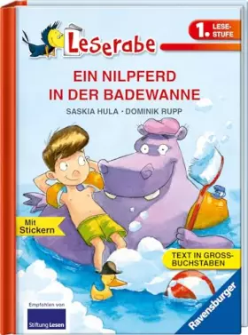 Couverture du produit · EIN NILPFERD IN DER BADEWANNE - Leserabe 1. Klasse - Erstlesebuch für Kinder ab 6 Jahren: In Großbuchstaben (1. Lesestufe)