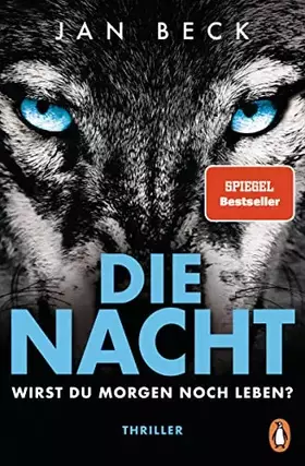 Couverture du produit · Die Nacht – Wirst du morgen noch leben?: Thriller - Der rasante SPIEGEL-Bestseller! (Björk und Brand Reihe, Band 2)