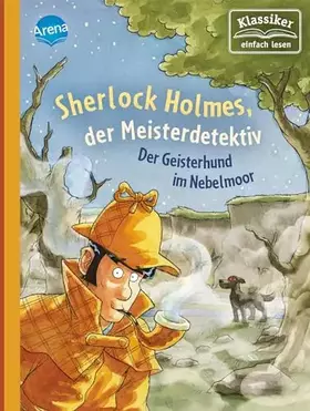 Couverture du produit · Sherlock Holmes, der Meisterdetektiv (3). Der Geisterhund im Nebelmoor