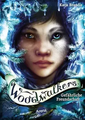 Couverture du produit · Woodwalkers (2). Gefährliche Freundschaft: Band 2 der ersten Staffel der Bestseller-Reihe um den Pumajungen Carag und die Gesta