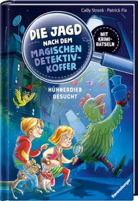 Couverture du produit · Die Jagd nach dem magischen Detektivkoffer 3: Hühnerdieb gesucht! Erstlesebuch ab 7 Jahren für Jungen und Mädchen - Lesenlernen