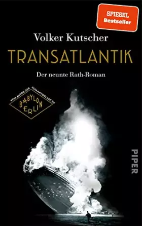 Couverture du produit · Transatlantik (Die Gereon-Rath-Romane 9): Der neunte Rath-Roman | Vom Autor der Romanvorlage zu Babylon Berlin