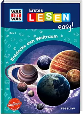 Couverture du produit · WAS IST WAS Erstes Lesen easy! Band 4. Entdecke den Weltraum