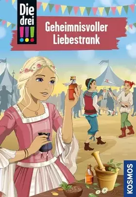 Couverture du produit · Die drei !!!, 87, Geheimnisvoller Liebestrank