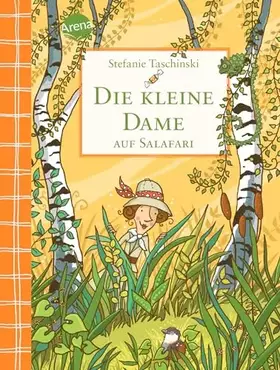 Couverture du produit · Die kleine Dame auf Salafari (3): Charmantes Kinderbuch zum Vorlesen und Selberlesen ab 8 Jahren