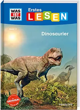 Couverture du produit · WAS IST WAS Erstes Lesen Band 13. Dinosaurier