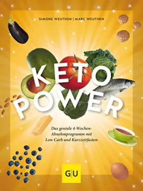 Couverture du produit · Keto-Power: Die geniale Kombination aus Low Carb und Kurzzeitfasten (Abnehmen mit GU)
