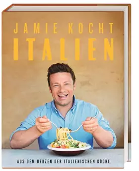 Couverture du produit · Jamie kocht Italien: Aus dem Herzen der italienischen Küche