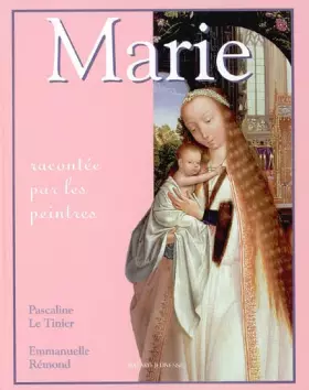 Couverture du produit · Marie : Racontée par les peintres