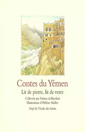 Couverture du produit · Contes du Yémen : Lit de pierre, lit de verre