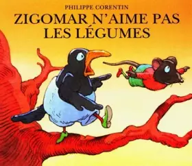 Couverture du produit · Zigomar n'aime pas les légumes
