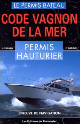 Couverture du produit · Code Vagnon de la mer, tome 2 : permis hauturier