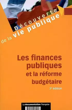 Couverture du produit · Les finances publiques et la réforme budgétaire