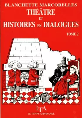Couverture du produit · Théâtre et histoire en dialogue, tome 2