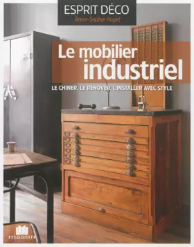 Couverture du produit · Le mobilier industriel