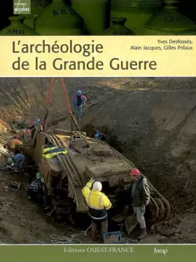 Couverture du produit · ARCHEOLOGIE DE LA GRANDE GUERRE