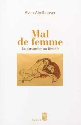 Couverture du produit · Mal de femme: La perversion au féminin