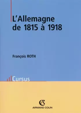 Couverture du produit · L'Allemagne de 1815 à 1918