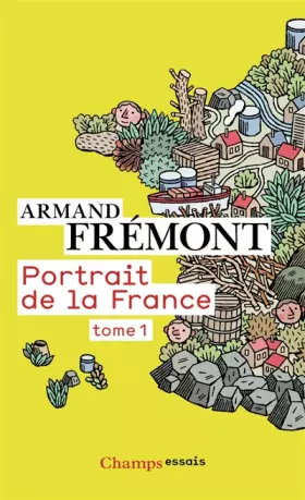 Couverture du produit · Portrait de la France : Tome 1, Alsace - Midi-Pyrénées