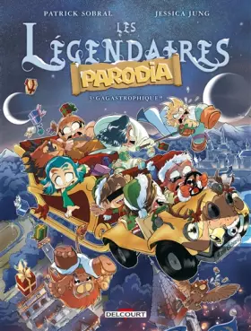 Couverture du produit · Les Légendaires - Parodia T03: Gagastrophique !