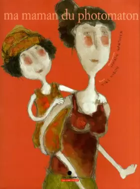 Couverture du produit · Ma maman du photomaton
