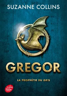Couverture du produit · Gregor - Tome 1 - La Prophétie du Gris