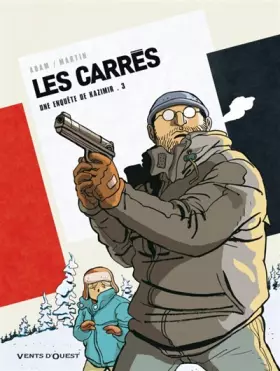 Couverture du produit · Les Carrés - Tome 03: Carré blanc